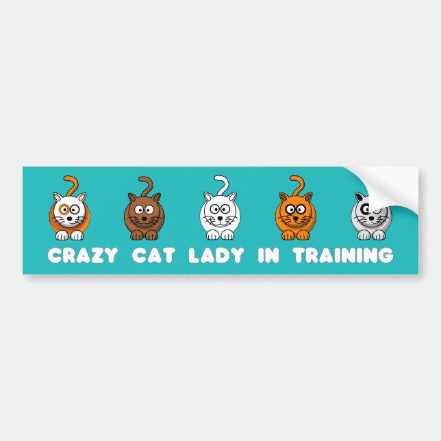 Crazy Cat Lady In Training Bumper Sticker (Front)