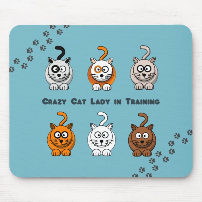 Crazy Cat Lady In Training Mousepad (Front)