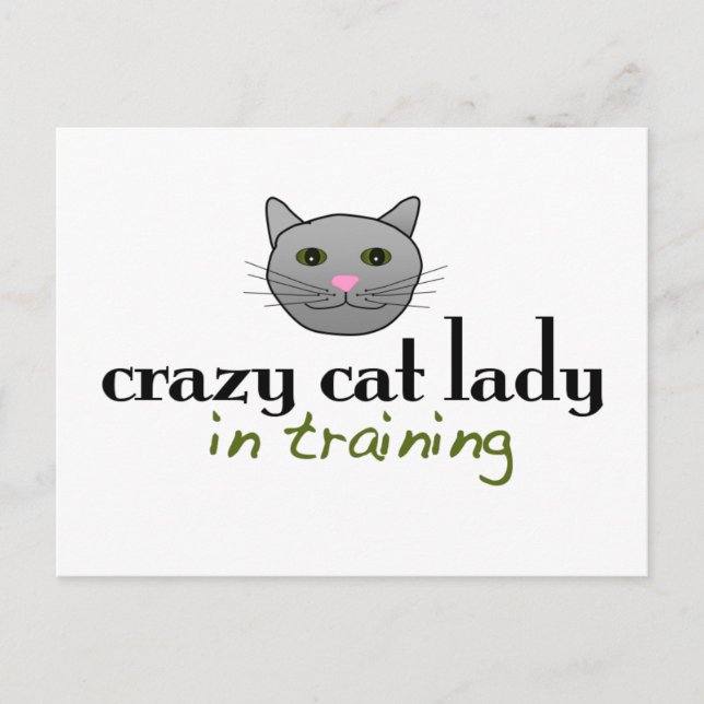 Crazy cat lady in training postcard (Front)