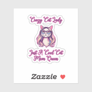 Crazy Cat Lady Just A Cool Cat Mom Queen