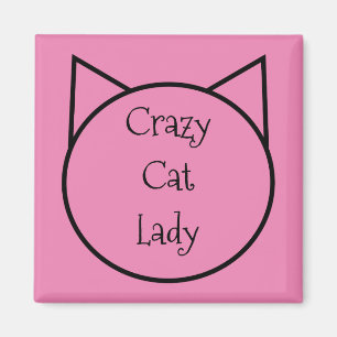 Crazy Cat Lady Magnet