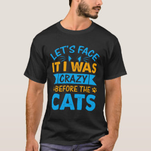 Crazy Cat Lady Vintage Retro Funny Cat Lover Desig T-Shirt