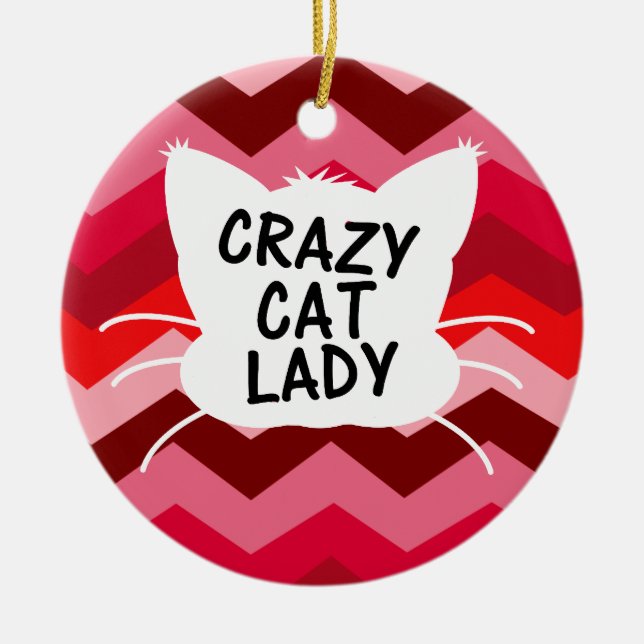Crazy Cat Lady with Red Chevron Pattern Ceramic Ornament (Front)