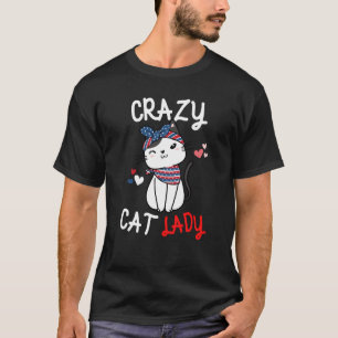 Crazy Cat Lady Women Animal Mother's Day T-Shirt