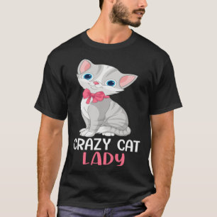 Crazy Cat Lady Women Gray Cat Mother s Day Cat Mo T-Shirt