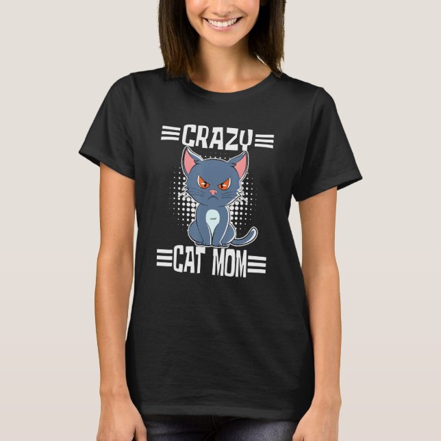 Crazy Cat Mum T-Shirt (Front)