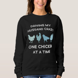Crazy Chicken Lady  Chicken Sweatshirt