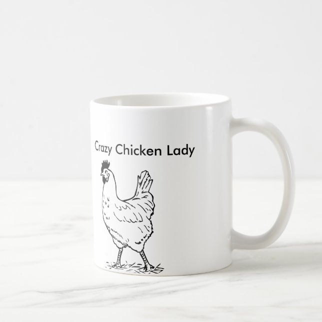 Crazy Chicken Lady Coffee Mug (Right)