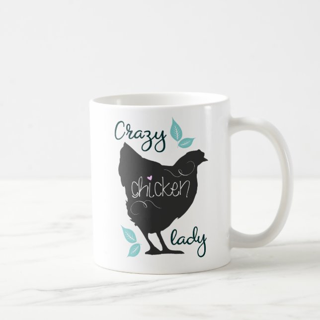 Crazy Chicken Lady Coffee Mug (Right)