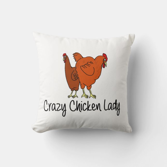 Crazy Chicken Lady Cushion (Front)