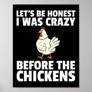 Crazy Chicken Lady Farmer Funny Hens  Poster