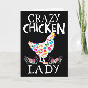 Crazy Chicken Lady Funny Chicken Lovers For Women  Card