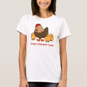 Crazy Chicken Lady T-Shirt