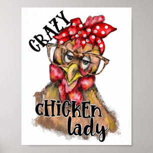 Crazy Chicken Lady With Leopard Gles Red Ndana  Poster