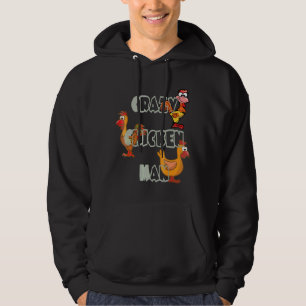Crazy Chicken Man   Hoodie