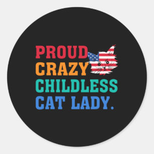 Crazy Childless Cat Lady Kamala-harris Madam Presi Classic Round Sticker