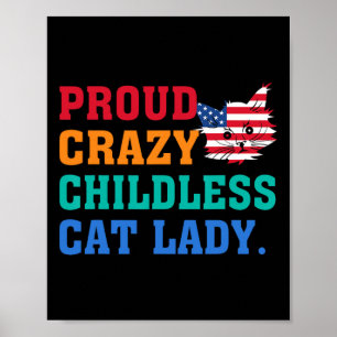Crazy Childless Cat Lady Kamala-harris Madam Presi Poster