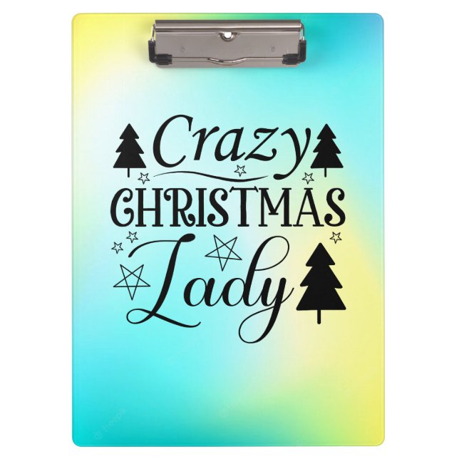 Crazy Christmas Lady-45322 Clipboard (Front)