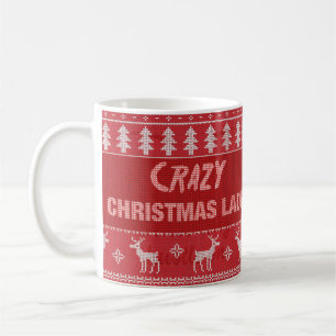 Crazy Christmas lady Coffee Mug