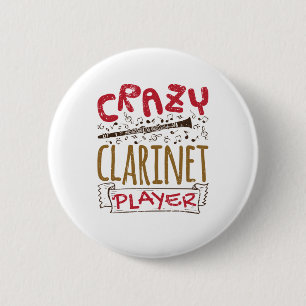 Crazy Clarinet Player Clarinetist 6 Cm Round Badge