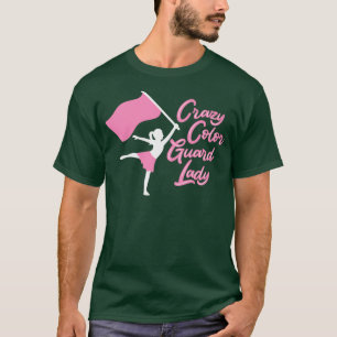 Crazy Colour Guard Lady1 T-Shirt
