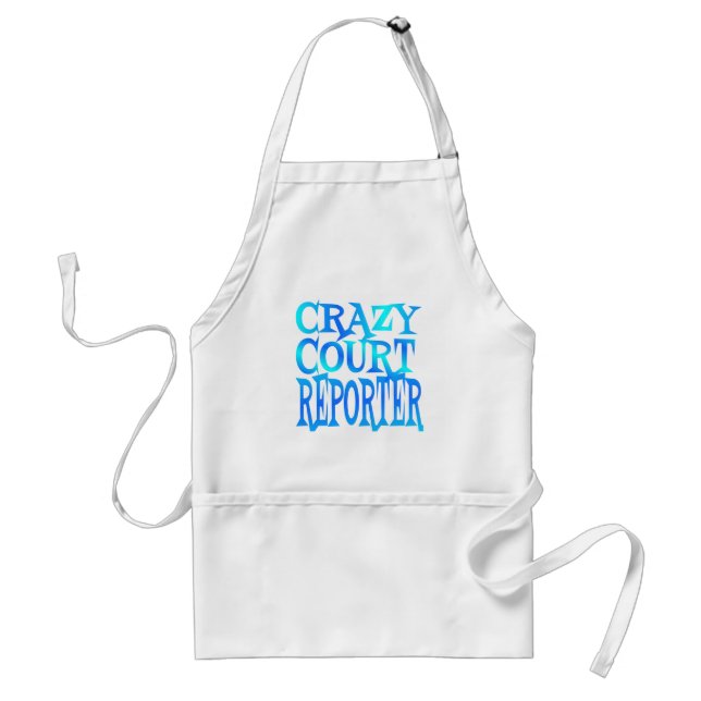 Crazy Court Reporter Standard Apron (Front)