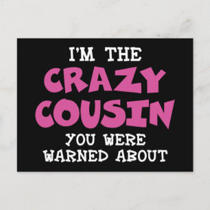 Crazy Cousin Humourous Family Fun Postcard