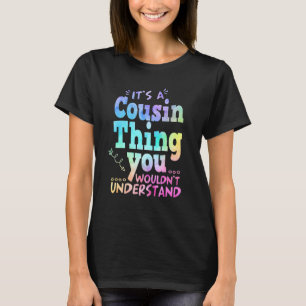 Crazy Cousin Thing Matching Group  Family Crew Reu T-Shirt