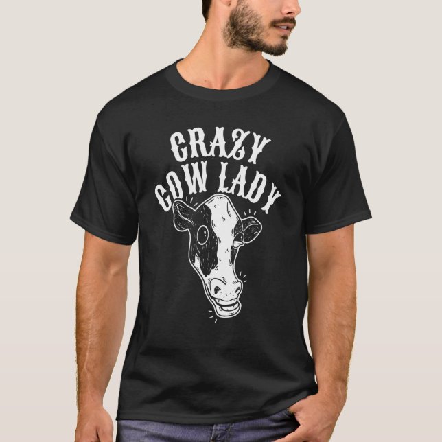 Crazy Cow Lady Cow T-Shirt (Front)