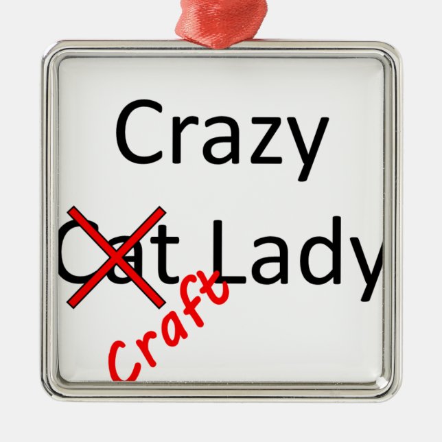 crazy craft lady .png metal ornament (Front)
