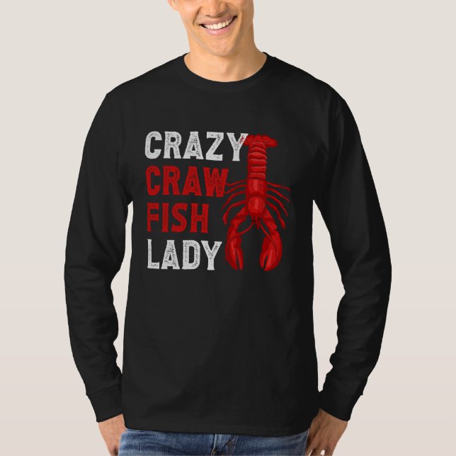 Crazy Crawfish Lady Crayfish T-Shirt (Front)