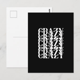 Crazy Crazy Crazy Repeating Trippy Word Design Postcard