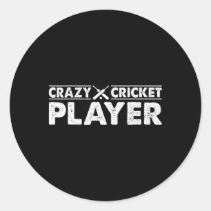 Crazy Cricket Player - Cricket Game Cricket Player Classic Round Sticker
