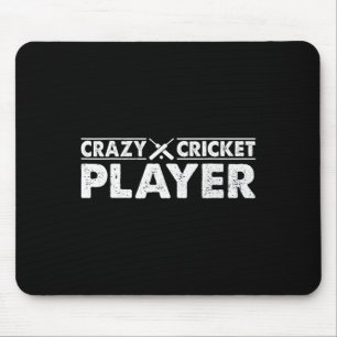 Crazy Cricket Player - Cricket Game Cricket Player Mouse Pad