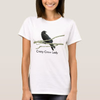 Crazy Crow Lady T-shirt