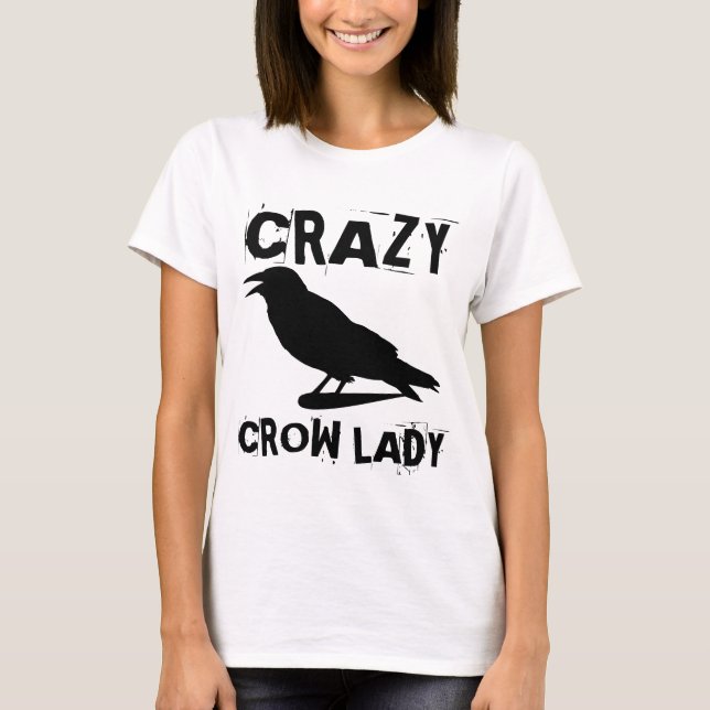 CRAZY CROW LADY T-SHIRTS (Front)