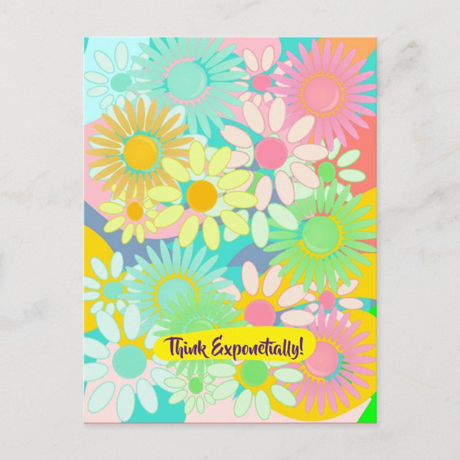 Crazy Daisy Bloom Think Exponentially! pc postcard (Front)