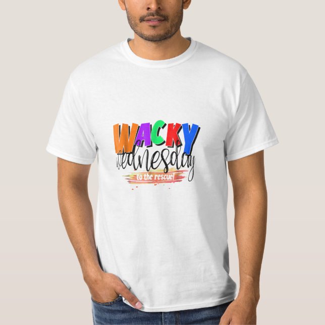 Crazy Day Wacky Wednesday to the Rescue T-Shirt (Front)