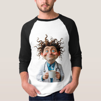 Crazy Doctor Coffee Sweatshirt T-Shirt