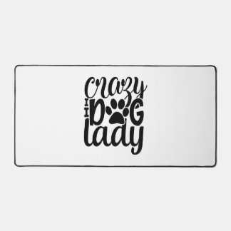 Crazy Dog Lady Desk Mat