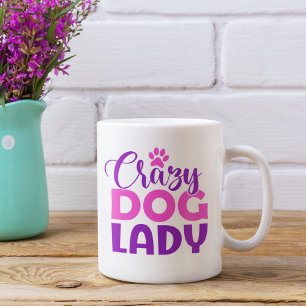 Crazy Dog Lady Funny Dog Lover Coffee Mug