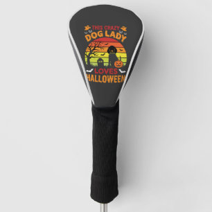 Crazy Dog Lady Loves Halloween Vintage Design Golf Head Cover