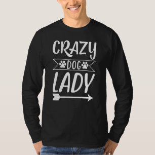 Crazy Dog Lady Paws Puppies Adopt Rescue White Bla T-Shirt