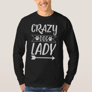 Crazy Dog Lady Paws Puppies Adopt Rescue White Bla T-Shirt
