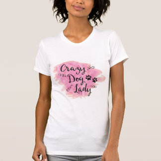 Crazy Dog Lady (Pink) T-Shirt