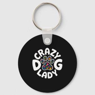 Crazy Dog Lady Shirt Funny Women Kids Dog Lover Ow Key Ring