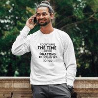 Crazy Dog Men Funny Sarcastic T-Shirt