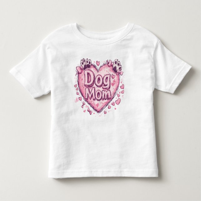 Crazy Dog Mum – Playful and Bold Design Toddler T-Shirt (Front)