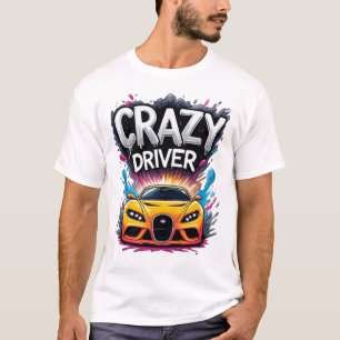 Crazy Driver: Vibrant Graffiti Art T-Shirt