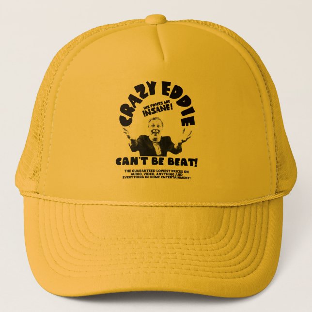 Crazy Eddie Can't Be Beat Trucker Hat (Front)